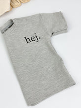 Lade das Bild in den Galerie-Viewer, T-Shirt grey melange “hej.”
